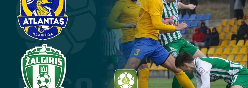 Zalgiris Vilnius vs Atlantas Klaipeda
